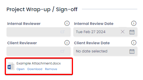 A screenshot demonstrating how the Attachments component appears on the Rapid site. The screenshot is annotated with a red box that highlights the location of the component on the page. In this example, the attachment component is placed on a &quot;Project&quot; page, underneath the &quot;Project Wrap-up / Sign-off&quot; section. The component displays a word document icon, the title of the file (&quot;Example Attachment.docx&quot;) as well as three buttons bellow it: &quot;Open&quot;, &quot;Download&quot;, and &quot;Remove&quot;.